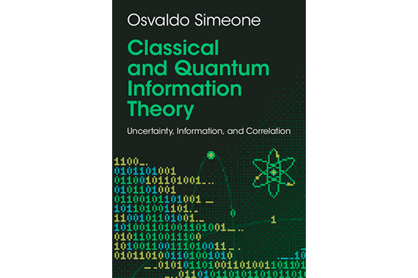 Image for Simeone Publishes Book on Classical and Quantum Information Theory